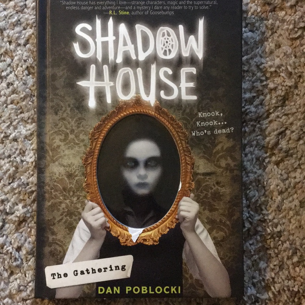Shadow House The Gathering by Dan Poblocki